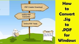 How to Convert .Sig to .PDF for Windows screenshot 5