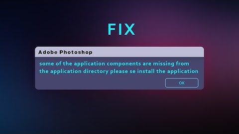 حل مشكلة some of the application components are missing from the application directory