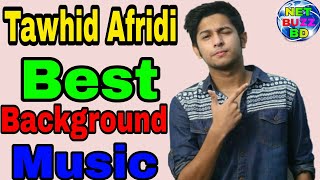 Tawhid Afridi Best Background Musicfunny Musicnet Buzz Bd