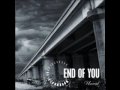 End of You - Time to Say