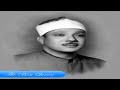 الشيخ عبدالباسط عبدالصمد وتلاوة رااااائعة من سورة الزخرف اذاعية 