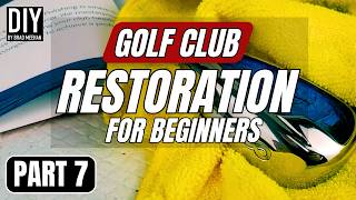 How to Polish Golf Club Heads to Mirror Finish (Part 7)