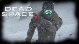 Dead Space 3 "Rude Awakening" - Custom Soundtrack