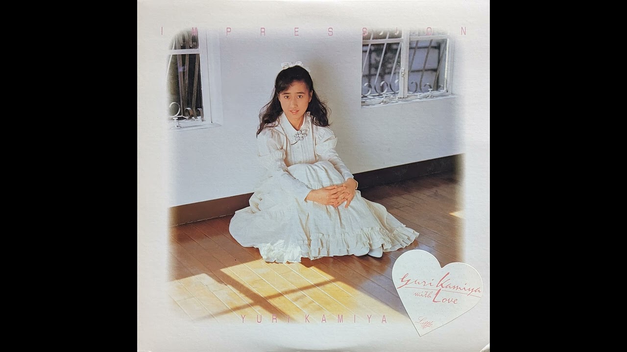 Yuri Kamiya – Impression (1987) (Full Album Vinyl Rip) - YouTube