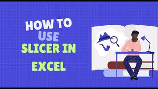 Excel Slicers Tutorial — Filter Data with One Click