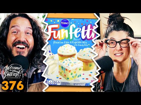 People Who Like Funfetti Are Crazy | Welcome to Our Podcast Clips
