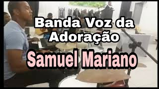 Não temas Sou eu / Samuel Mariano /Cover / Banda Voz Adoração Caaporã PB || Luciano Silva