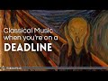 Classical music for when youre on a deadline