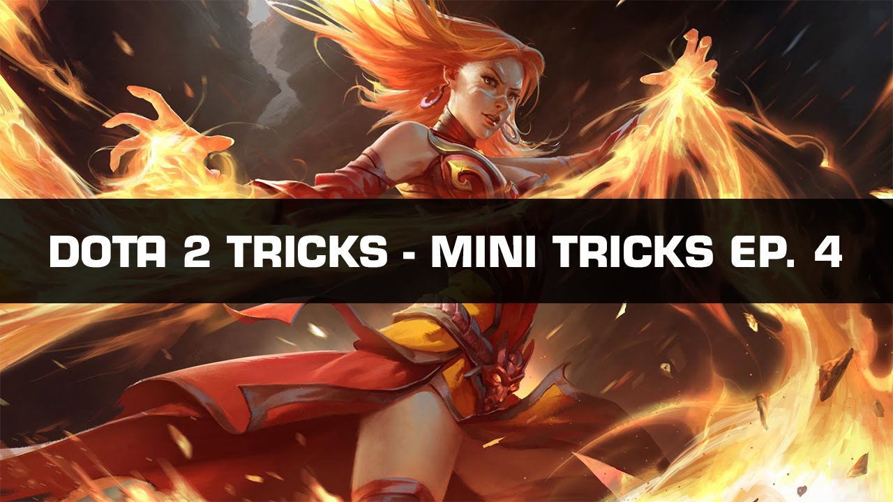 Dota 2 Tricks Mini Tricks Ep 4 YouTube