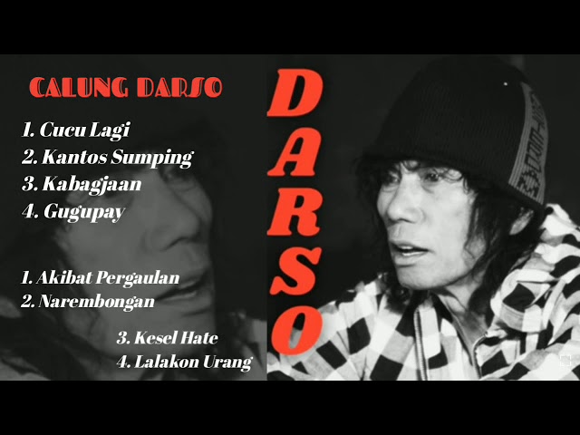 Calung Darso - Cucu Lagi X Akibat Pergaulan (Full Album Pilihan) class=