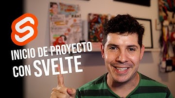 Crea un NUEVO PROYECTO con Svelte 3 desde cero 🚀 - CURSO de SVELTE 🔶