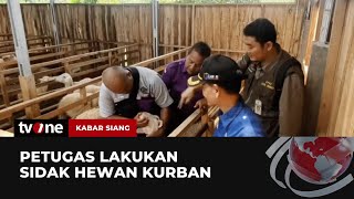 Sidak Hewan Kurban Jelang Idul Adha di Brebes | Kabar Siang tvOne