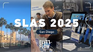 ELVEFLOW at SLAS 2025 CONFERENCE in San Diego