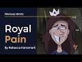 Royal Pain Animated Short By Rebecca Kartzmark