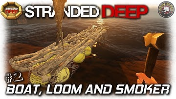 Stranded Deep | Getting Settled | EP2 | Let