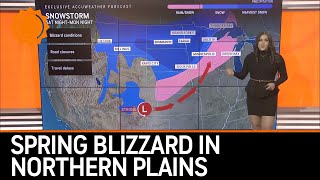 Spring Blizzard to Bury Northern Plains With More Than a Foot of Snow