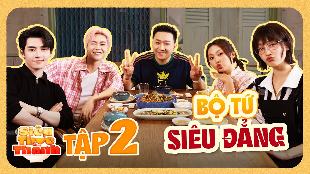 SIÊU THỰC THÀNH MÙA 2 - TẬP 2: NHÀ HÀNG LAM XƯA | Bộ tứ siêu đẳng đại chiến ẩm thực miền tây!