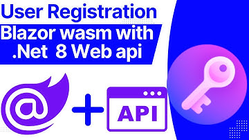 implement User registration in blazor wasm with .net web api