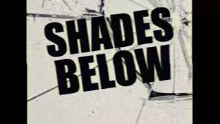 Famous SHADES BELOW: "Melvin Laid An Egg" (Bloodrock cover) Profile