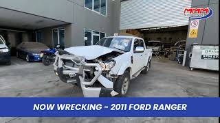Details Car Wrecking - Ford Ranger 2011 (2AM7DK) Update