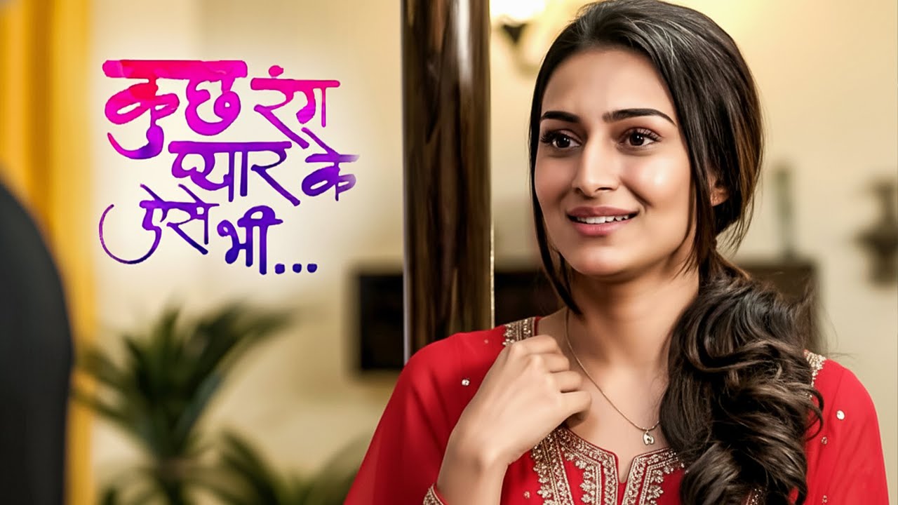 Kuch Rang Pyar Ke Aise Bhi S3 | New Episode | Dev And Sonakshi | Romantic Love Story 2025
