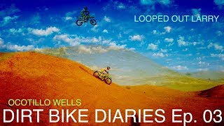 DIRT BIKE DIARIES Ep. 03 | Fire Jumps & Looped Out Larry | Ocotillo Wells Halloween Weekend 2019