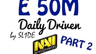 Daily Driven. Часть 2. Снова E 50 M Прохоровка. Navi.sl1De