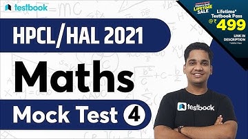 HPCL | HAL MT 2021 | Maths Mock Test | Important Questions by Anirudh Sir | Part 4