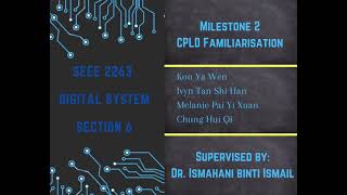 Milestone 2 CPLD Familiarization [Group 5]
