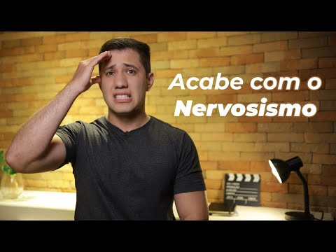 Vídeo: Como Se Livrar Do Nervosismo