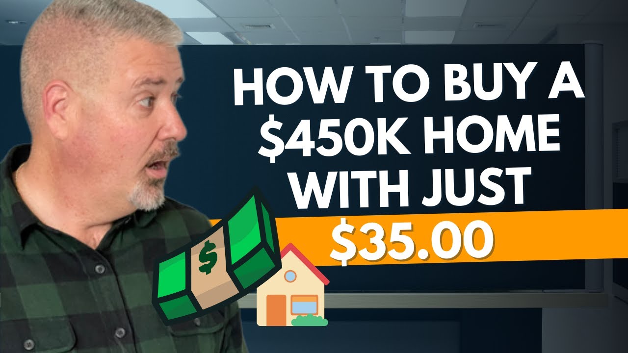 How to buy a $450k home with just $35