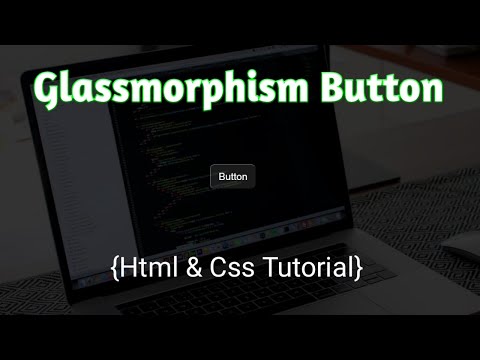 Glassmorphism Button 2021| Glassmorphism Button Using Html  Css