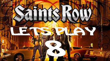 Lets Play Saints Row Part 8 Carnales Down