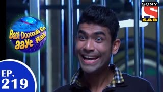 Badi Door Se Aaye Hain         Episode 219  10th April 2015