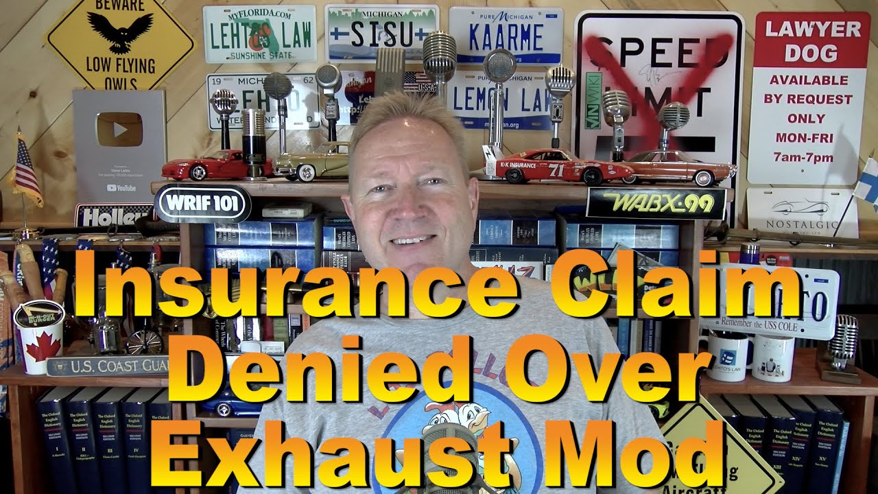 Insurance Claim Denied Over Exhaust Mod Ep. 7.453 YouTube