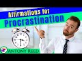YOU ARE Affirmations to Overcome Procrastination (8 hrs)