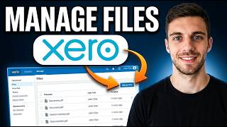 How to Manage Files in Xero (Quick Guide)