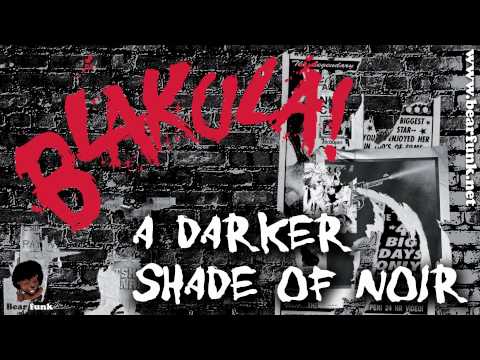 Blakula! — Blakula! - A Darker Shade Of Noir