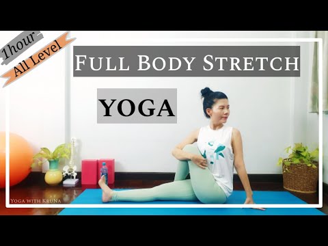 1 Hour Full Body Stretches | All Level |Yoga for Health | Yoga with KruNa | โยคะยืดเหยียดทั่วร่างกาย