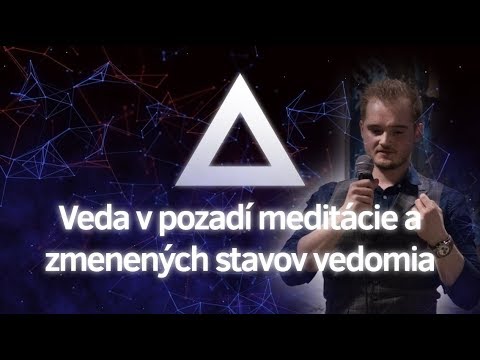 Video: Zmenené Stavy Vedomia - Zistite Pravdu Ukrytú V Nevedomí