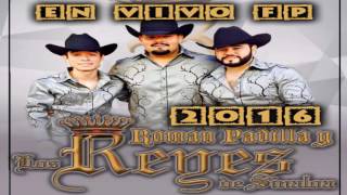 LAS 4 DE LA MAÑANA - Los Reyes De Sinaloa 2016 (En Vivo FP 2016)