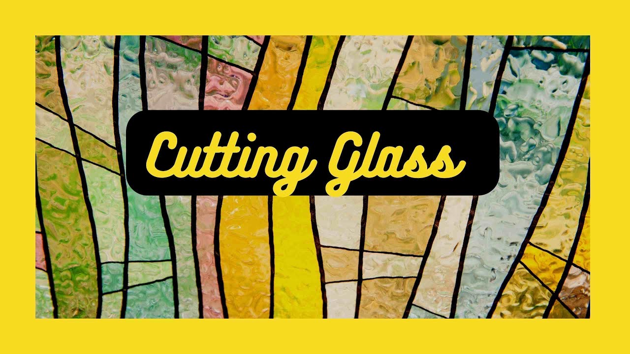 TOP STAINED GLASS CUTTING TIPS