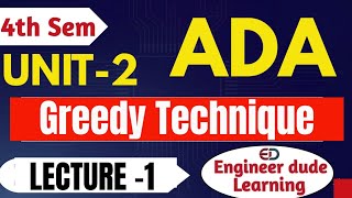 Design and Analysis of Algorithms (ADA) Unit-2 Greedy Technique explained in Hindi for RGPV