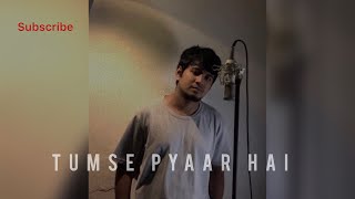 Tumse pyaar hai | Acoustic cover | Vishal mishra | Riz martin | Vyrl originals