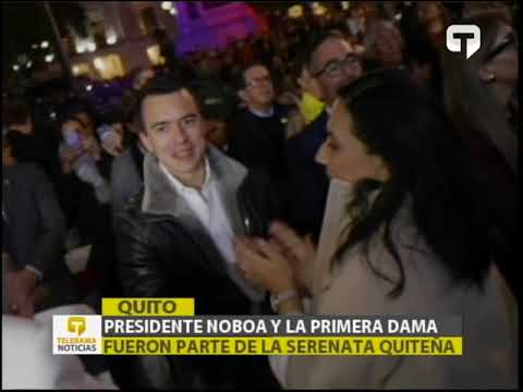 Presidente Noboa y la primera dama fueron parte de la serenata Quiteña