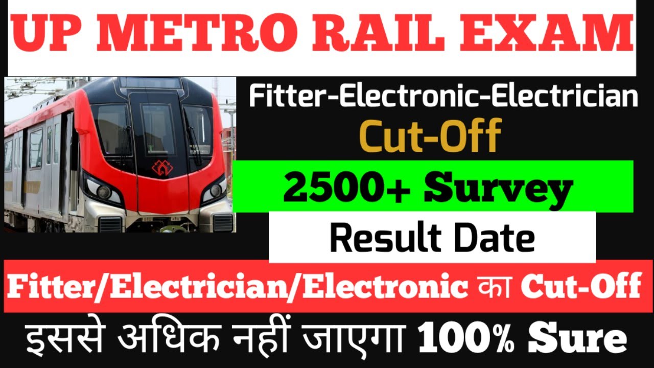 UP metro cut off 2021✨UP metro Fitter_Electrical_Electronic Cut off 2021🔊UP metro result date✨💯सटीक