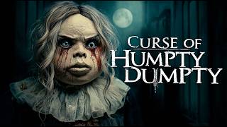 CURSE OF HUMPTY DUMPTY 3 | Psychological Horror | Full-Length HD | Doll Terror