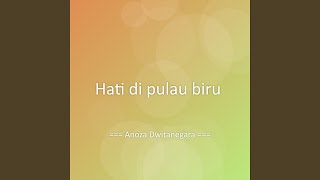 Hati di pulau biru