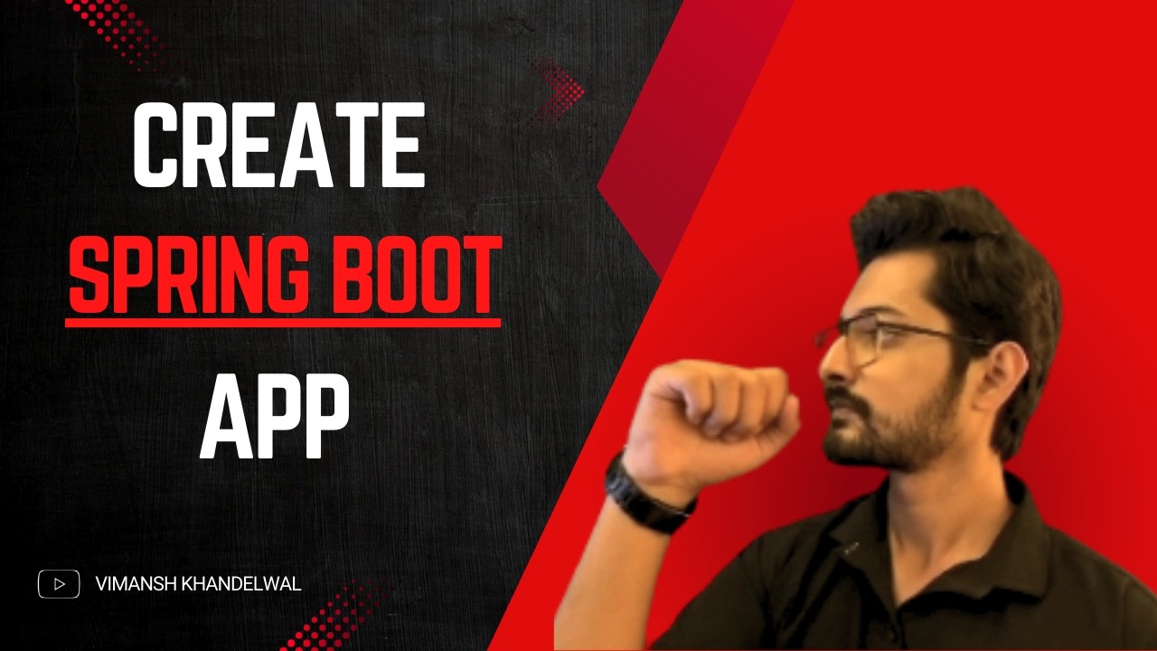 Create Your First Spring Boot Application | Step-by-Step Beginner ...