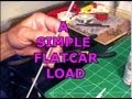 How to make a simple flatcar load for model railroad